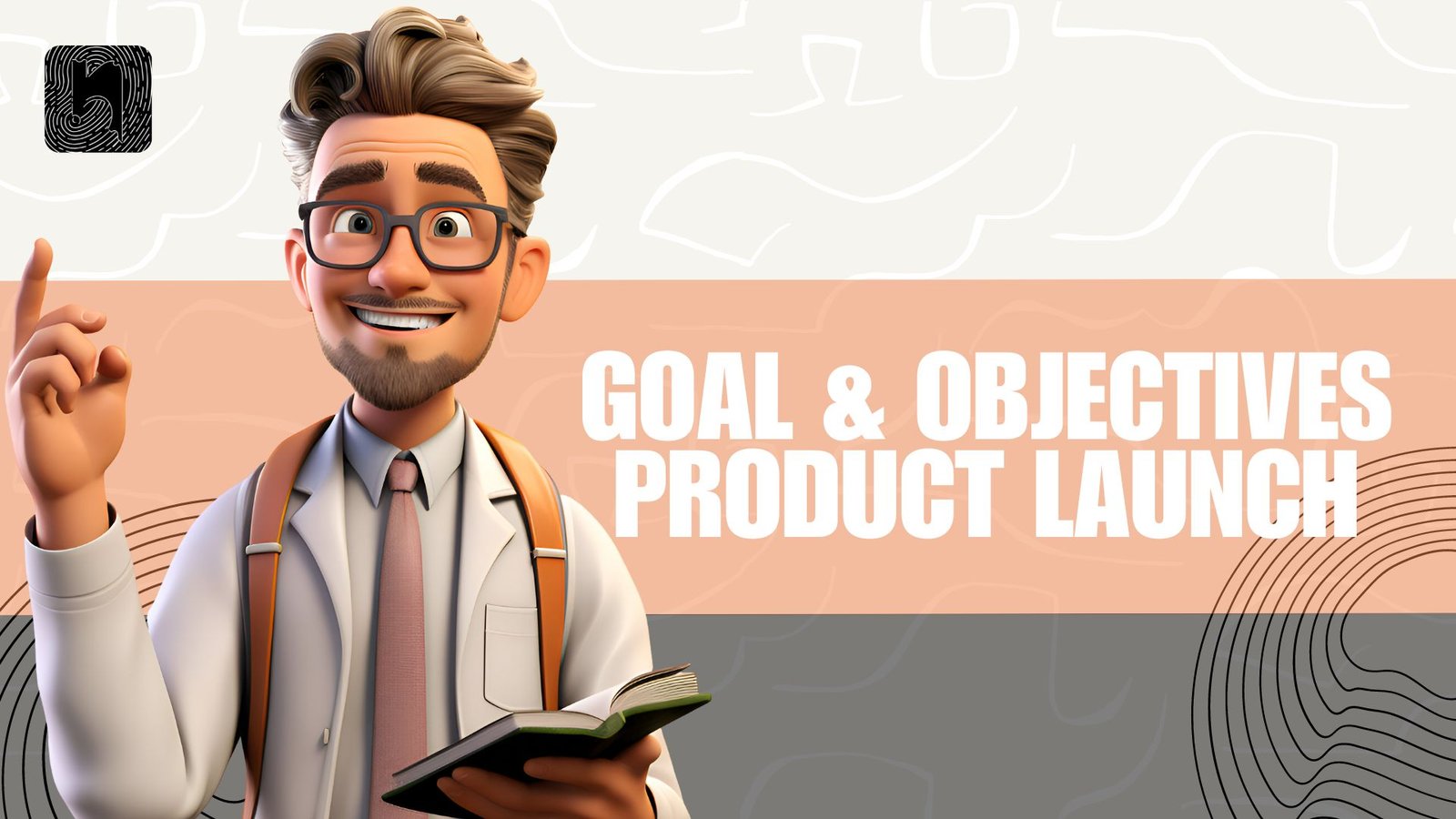 Goal and Objectives for Product Launch