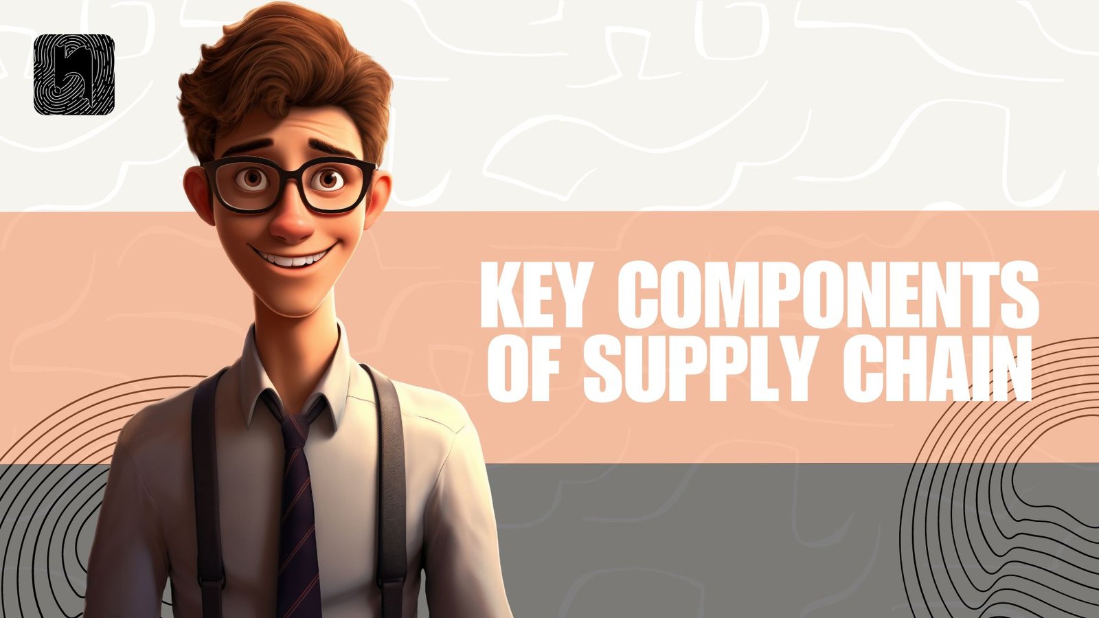 Key Components of Supply Chain